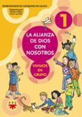 LA ALIANZA DE DIOS CON NOSOTROS N 1 di VV.AA. 