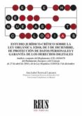 ESTUDIO JURDICO-CRTICO SOBRE LA LEY ORGNICA 3/2018, DE 5 DE DI CIEMBRE, DE PROTECCIN DE DATOS PERSONALES Y GARANTA DE LOS di BERROCAL LANZAROT, ANA ISABEL 