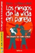 LOS RIESGOS DE LA VIDA EN LA PAREJA: COMO COMPAGINAR AMOR, FAMILI A Y PROFESION di JELLOUSCHEK, HANS 