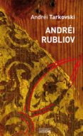 ANDREI RUBLIOV di TARKOVSKI, ANDREI 