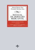 MANUAL DE DERECHO MERCANTIL (13 ED.) de BROSETA PONT, MANUEL  MARTINEZ SANZ, FERNANDO 