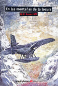 45. EN LAS MONTAAS DE LA LOCURA di LOVECRAFT, H.P. 