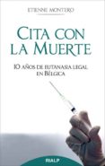 CITA CON LA MUERTE di MONTERO, ETTIENE 