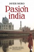 PASION INDIA de MORO, JAVIER 