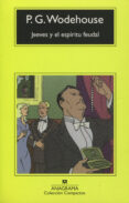 JEEVES Y EL ESPIRITU FEUDAL de WODEHOUSE, P.G. 