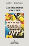 LAS HERMANAS GOURMET de MOLINA FOIX, VICENTE 