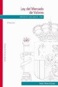 LEY DEL MERCADO DE VALORES (3 ED) di VV.AA. 