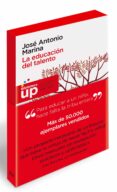 PACK-CARPETA LA EDUCACION DEL TALENTO de MARINA, JOSE ANTONIO 