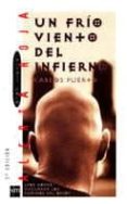 UN FRIO VIENTO DEL INFIERNO de PUERTO, CARLOS 
