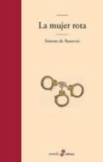 LA MUJER ROTA de BEAUVOIR, SIMONE DE 