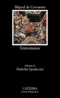 ENTREMESES (9 ED.) de CERVANTES SAAVEDRA, MIGUEL DE 