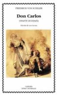 DON CARLOS de SCHILLER, FRIEDRICH VON 