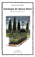 ANTOLOGIA DE SPOON RIVER de MASTERS, EDGAR LEE 