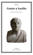 CARTAS A LUCILIO de SENECA, LUCIO ANNEO 