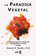 LA PARADOJA VEGETAL di GUNDRY, STEVEN R. 