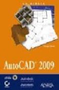 LA BIBLIA DE AUTOCAD 2009 (INCLUYE CD-ROM) de OMURA, GEORGE 
