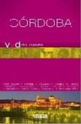 CORDOBA 2009 (VIVE Y DESCUBRE) de VV.AA. 