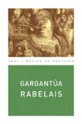 GARGANTUA de RABELAIS, FRANÇOIS 