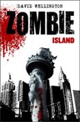 ZOMBIE ISLAND (ZOMBIES N 1) de WELLINGTON, DAVID   WELLINGTON, DAVID 