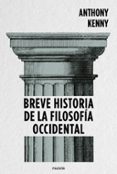BREVE HISTORIA DE LA FILOSOFIA OCCIDENTAL de KENNY, ANTHONY 