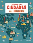 DESCUBRE LAS CIUDADES DEL MUNDO di VV.AA. 