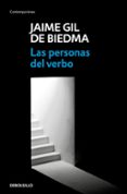 LAS PERSONAS DEL VERBO de GIL DE BIEDMA, JAIME 