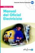 MANUAL DEL OFICIAL ELECTRICISTA de RAMIREZ FERNANDEZ, MIGUEL B. 