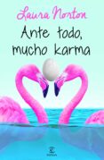 (PE) ANTE TODO, MUCHO KARMA de NORTON, LAURA 