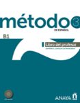 METODO 3 DE ESPAOL: LIBRO DEL PROFESOR B1 de ROBLES AVILA, SARA 