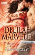 PRELUDIO DE UN ESCANDALO de MARVELLE, L. 