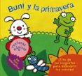 BUNI Y LA PRIMAVERA de SACKS, JANET 