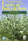 ENFERMEDADES DE LOS FRUTALES DE PEPITA Y DE HUESO de BELLO PEREZ, ANTONIO 