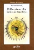 EL LIBERALISMO Y LOS LIMITES DE LA JUSTICIA de SANDEL, MICHAEL 
