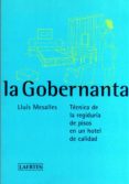LA GOBERNANTA: TECNICA DE REGIDURIA DE PISOS EN UN HOTEL DE CALID AD de MESALLES, LLUIS 