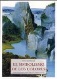 EL SIMBOLISMO DE LOS COLORES de PORTAL, FREDERIC 