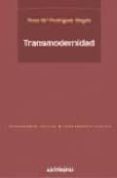 TRANSMODERNIDAD di RODRIGUEZ MAGSA, ROSA MARIA 