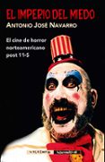EL IMPERIO DEL MIEDO di NAVARRO, ANTONIO JOSE 