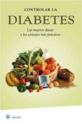 CONTROLAR LA DIABETES de FOSSAS LLUSSA, FRANCESC 