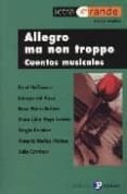 ALLEGRO MA NON TROPPO: CUENTOS MUSICALES di VV.AA. 