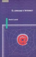 EL LENGUAJE E INTERNET di CRYSTAL, DAVID 