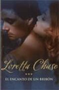 EL ENCANTO DE UN BRIBON de CHASE, LORETTA 