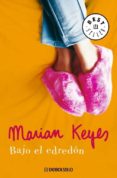 BAJO EL EDREDON de KEYES, MARIAN 