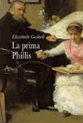 LA PRIMA PHILLIS de GASKELL, ELISABETH   GASKELL, ELIZABETH 
