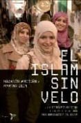 EL ISLAM SIN VELO di AMIRIAN, NAZANIN  ZEIN, MARTHA 