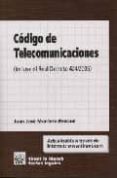 CODIGO DE TELECOMUNICACIONES: (INCLUYE REAL DECRETO 424/2005) de MONTERO PASCUAL, JUAN JOSE 
