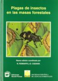 PLAGAS DE INSECTOS EN LAS MASAS FORESTALES di VV.AA. 