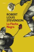 LA FLECHA NEGRA de STEVENSON, ROBERT LOUIS 