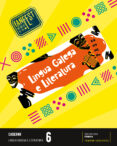 Portada de Lingua Galega E Literatura 6º Educacion Primaria Proxecto Fanfest Cade