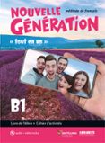 Portada de Nouvelle Generation B1 Livre+cahier+cd+dvd (2º Bachillerato)