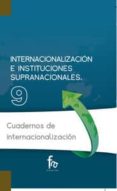 INTERNALIZACION E INSTITUCIONES SUPRANACIONALES di ARIAS RANEDO, ANTONIO 